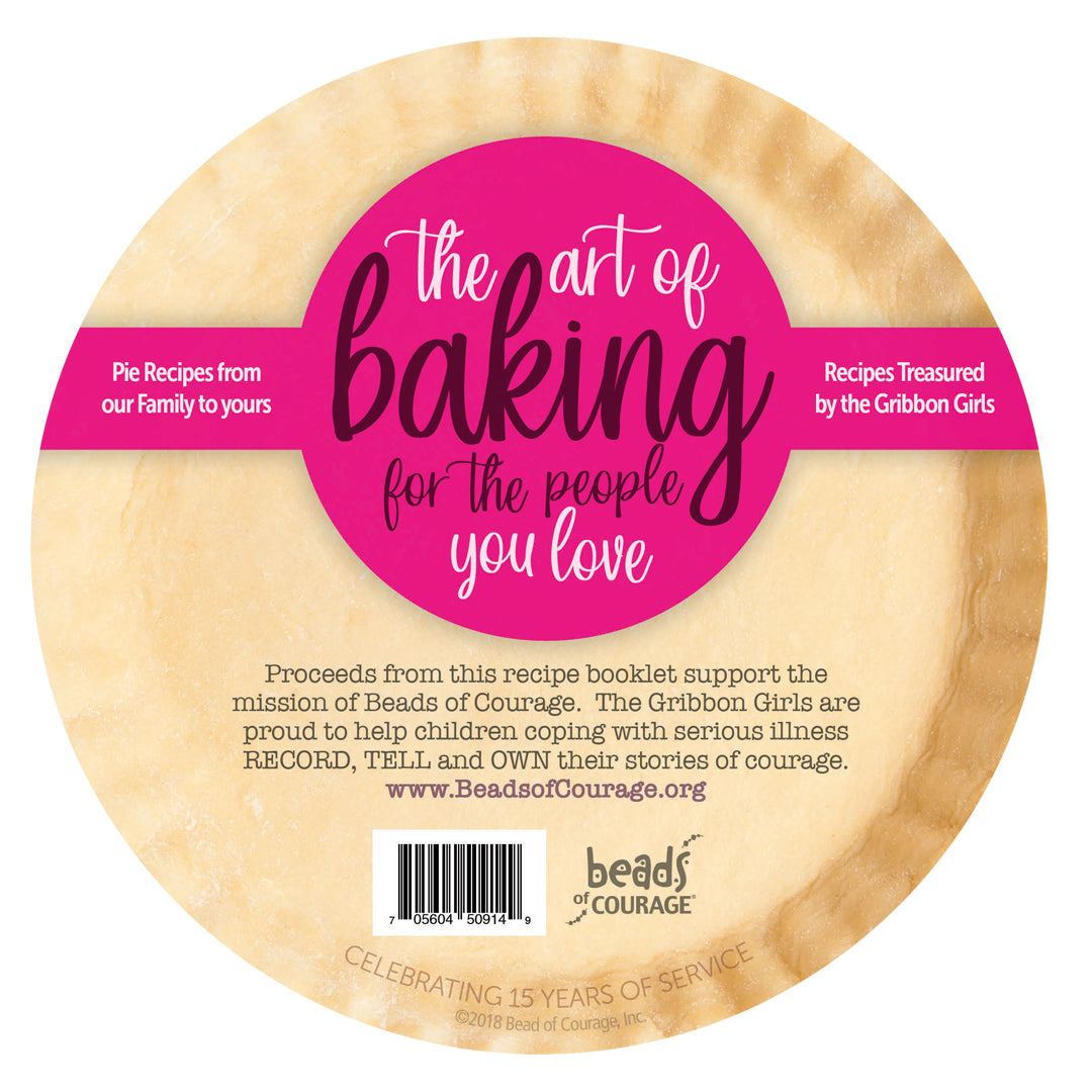 The Art of Baking for the People You Love Cookbook
