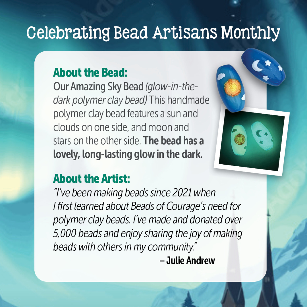 June 2025 Bead of the Month - Our Amazing Sky Bead (glow-in-the-dark) - "The day inspires hope and energy & night inspires calm and peace