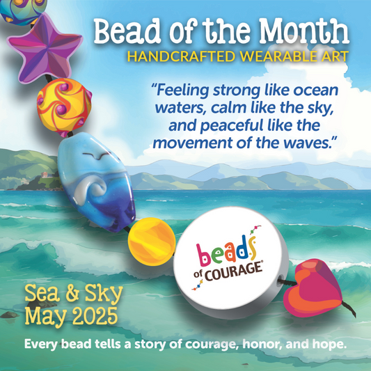 May 2025 Bead of the Month - "Feeling strong like ocean waters, calm like the sky, and peaceful like the movement of the waves."