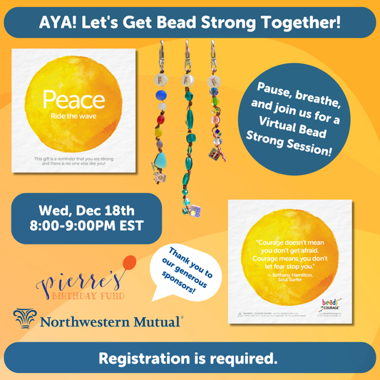 Beads of Courage, AYA Virtual Bead Strong (Peace) -Wednesday, December 18th