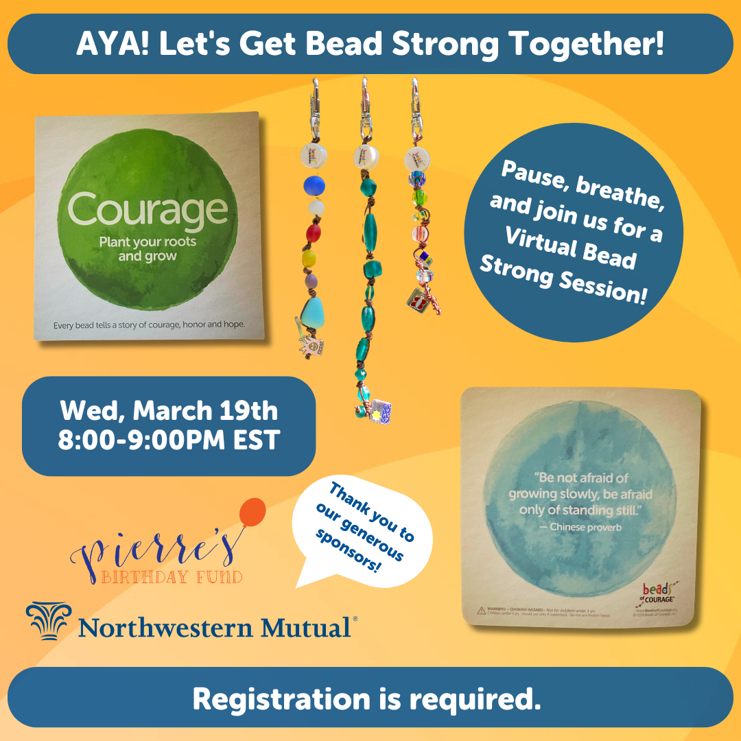 AYA Virtual Bead Strong (Courage: Plant Your Roots and Grow) - Wednesday, March 19th