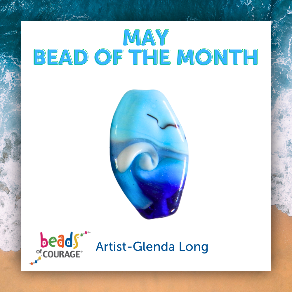 May 2025 Bead of the Month - "Feeling strong like ocean waters, calm like the sky, and peaceful like the movement of the waves."