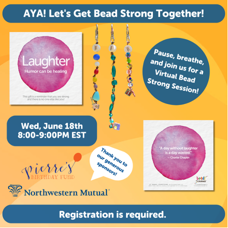 AYA Virtual Bead Strong (Laughter) - Wednesday, June 18th, 2025